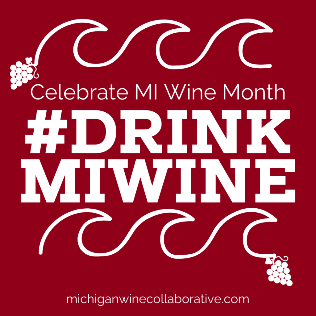 Michigan Wine Collaborative Announces May is ‘Michigan Wine Month