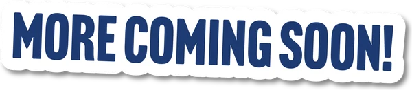 More coming soon!