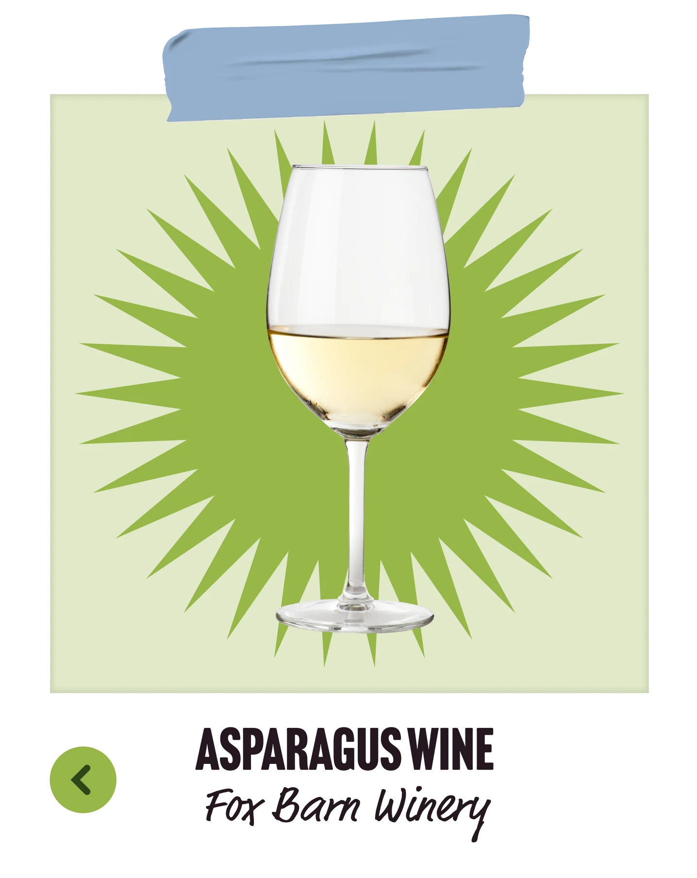 A glass of white wine. Asparagus Wine. Fox Barn Winery.