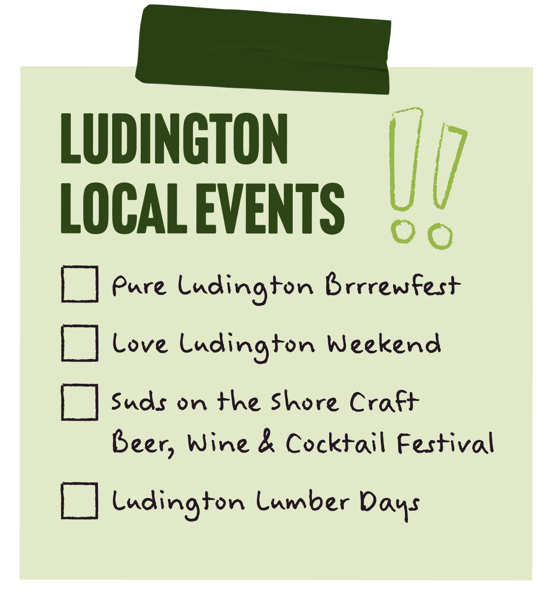 A checklist on a sticky note reads: Ludington Local Events: Pure Ludington Brrrewfest, Love Ludington Weekend, Suds on the Shore Craft Beer, Wine & Cocktail Festival, Ludington Lumber Days.