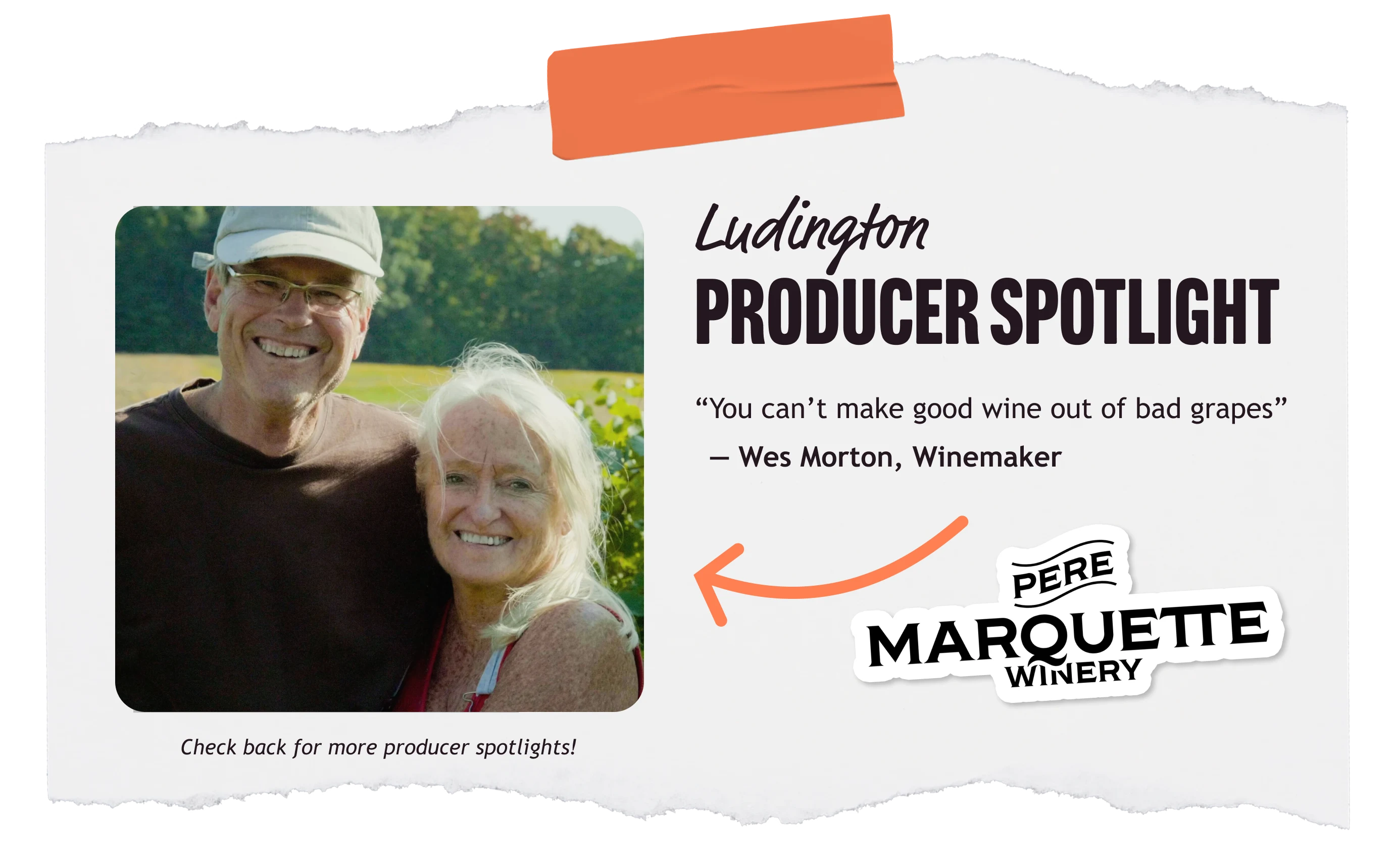 Ludington producer spotlight — Pere Marquette Winery. "You can't make good wine out of bad grapes." — Wes Morton, Wine-Maker.