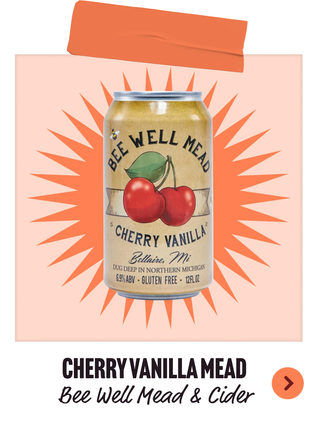 A can of Cherry Vanilla Bee Well Mead. Cherry Vanilla Mead. Bee Well Mead & Cider.