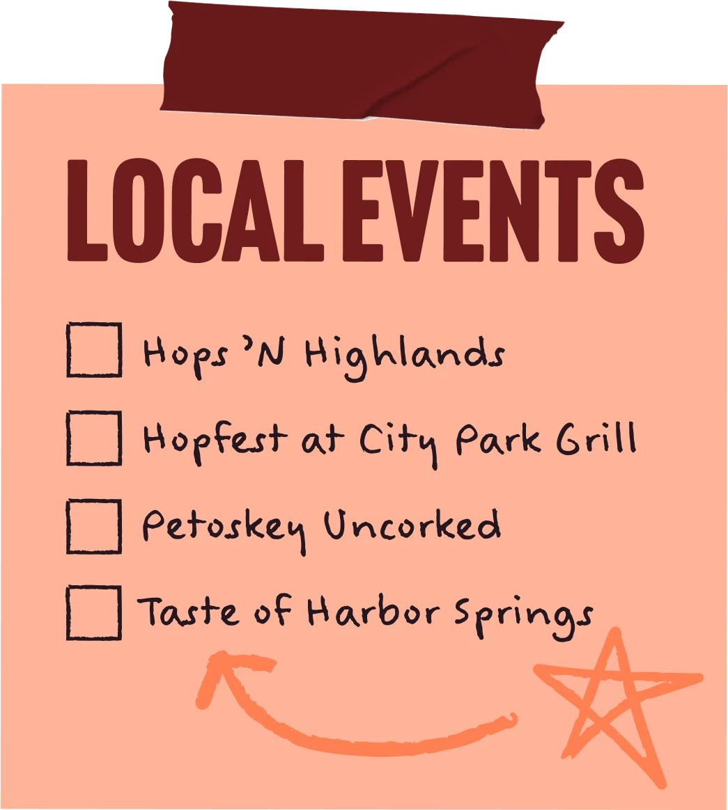 A checklist on a sticky note reads: Local Events: Hops ’N Highlands, Hopfest at City Park Grill, Petoskey Uncorked, Taste of Harbor Springs.