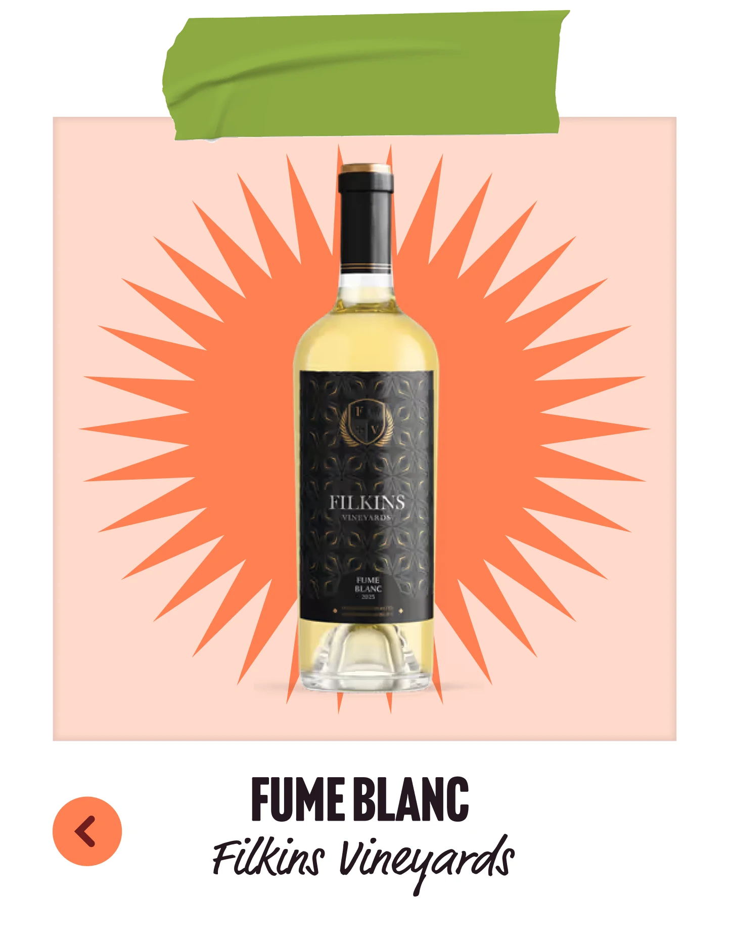A bottle of Fume Blanc Wine. Fume Blanc. Filkins Vineyard.